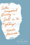 Letter Composed During a Lull in the Fighting: Poems - Kevin Powers