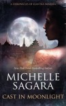 Cast in Moonlight (Chronicles of Elantra, #0.5) - Michelle Sagara, Michelle Sagara West