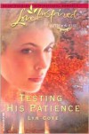 Testing His Patience (Love Inspired #255) - Lyn Cote