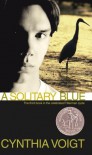 A Solitary Blue (Tillerman Family, #3) - Cynthia Voigt