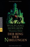 Der Ring der Nibelungen  - Wolfgang Hohlbein