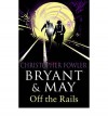 Bryant and May Off the Rails: (Bryant & May Book 8) (Bryant and May) (Paperback) - Common - By (author) Christopher Fowler
