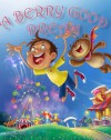 A BERRY GOOD DREAM ( A Gorgeous Illustrated Children's Picture Ebook for Ages 2-8 ) - Michael Yu