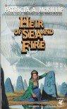 Heir of Sea and Fire  - Patricia A. McKillip