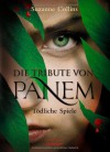 Die Tribute von Panem: Tödliche Spiele  - Sylke Hachmeister, Peter Klöss, Hauptmann Hauptmann  Kompanie, Suzanne  Collins