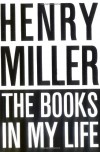 The Books in My Life - Henry Miller
