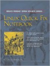 Linux Quick Fix Notebook (Bruce Perens' Open Source Series) - Peter Harrison