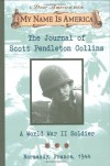 The Journal of Scott Pendalton Collins: A World War 2 Soldier - Walter Dean Myers