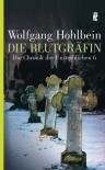 Die Blutgräfin - Wolfgang Hohlbein