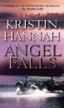 Angel Falls - Kristin Hannah