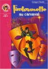 Fantômette au carnaval - Georges Chaulet