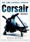 Corsair KD431: Time Capsule Fighter - David Morris