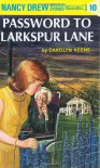 Password to Larkspur Lane - Carolyn Keene, Walter Karig