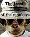 The Deed of the Monkeys: A Short Story - Shayna Krishnasamy