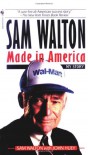 Sam Walton: Made In America - Sam Walton, John Huey