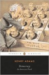 Democracy: An American Novel - Henry Adams, Earl N. Harbert