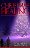 Christmas Healing - Morris Fenris, Jasmine Bowen