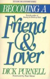 Becoming a Friend and Lover - Dick Purnell