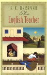 The English Teacher - R.K. Narayan