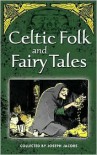 More Celtic Fairy Tales - Joseph Jacobs (Editor),  John D. Batten (Illustrator)