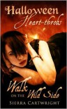 Walk on the Wild Side (Halloween Heart-Throbs) - Sierra Cartwright