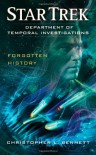 Star Trek: DTI: Forgotten History - Christopher L. Bennett