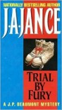 Trial By Fury - J.A. Jance