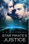 Star Pirate's Justice - S.E. Gilchrist