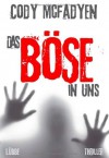 Das Böse in uns  - Cody McFadyen, Axel Merz