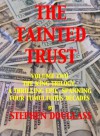 THE TAINTED TRUST (THE KING TRILOGY) - Stephen Douglass