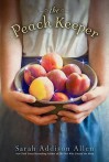 The Peach Keeper (Audio) - Sarah Addison Allen, Karen  White