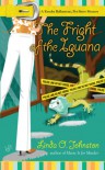 The Fright of the Iguana - Linda O. Johnston