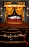 Shakespeare's Will - Meredith Whitford