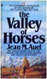 The Valley of the Horses (Earth's Children, #2) - Jean M. Auel