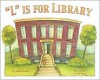 "L" is for Library - Sonya Terry, Nicole Wong