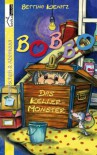 Bobbo, das Kellermonster - Bettina Kienitz