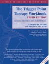 The Trigger Point Therapy Workbook: Your Self-Treatment Guide for Pain Relief - Clair Davies, Amber Davies