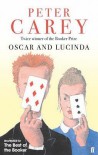 Oscar and Lucinda - Peter Carey