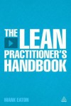 The Lean Practitioner's Handbook - Mark Eaton