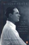 Wisecracker: The Life and Times of William Haines, Hollywood's First Openly Gay Star - William J. Mann