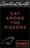 Cat Among the Pigeons (Hercule Poirot, #32) - Agatha Christie