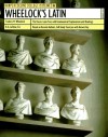 Wheelock's Latin (Harpercollins College Outline) - Frederic M. Wheelock;Richard A. Lafleur