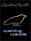 Sparkling Cyanide - Agatha Christie