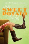 Like Sweet Potato Pie (Southern Fried Sushi) - Jennifer Rogers Spinola