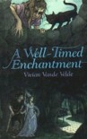 A Well-Timed Enchantment - Vivian Vande Velde