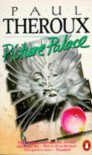 Picture Palace - Paul Theroux