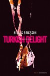 Turkish Delight (Patrik Andersson, #2) - Niclas Ericsson