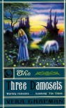 The Three Damosels - Vera Chapman