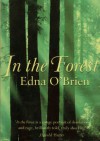 In the Forest - Edna O'Brien
