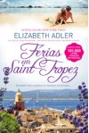 Férias em Saint-Tropez - Elizabeth Adler